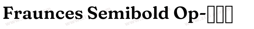 Fraunces Semibold Op字体转换